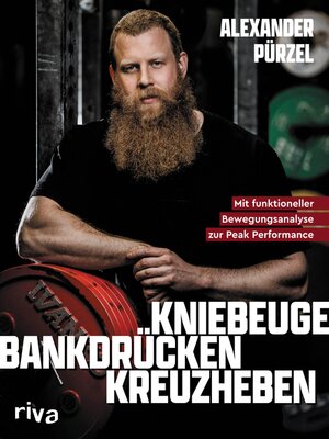 cover image of Kniebeuge, Bankdrücken, Kreuzheben